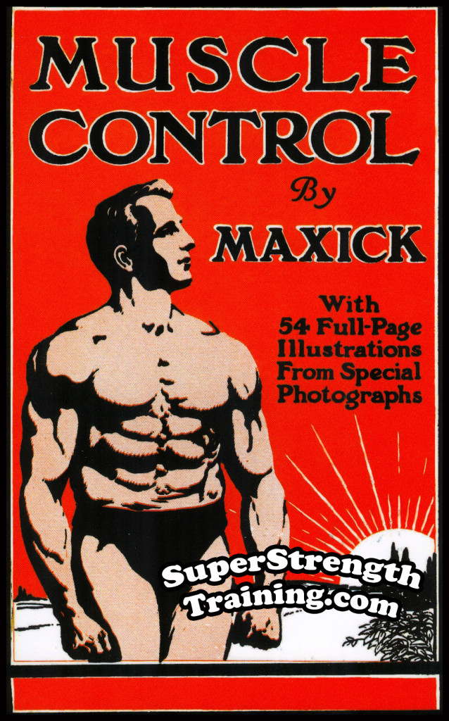 Muscle Control By Maxick Super Strength Training