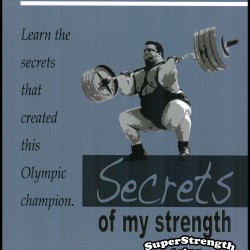 Secrets of My Strength by Paul Anderson