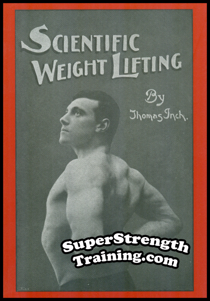 Scientific Weight Lifting by Thomas Inch Super Strength