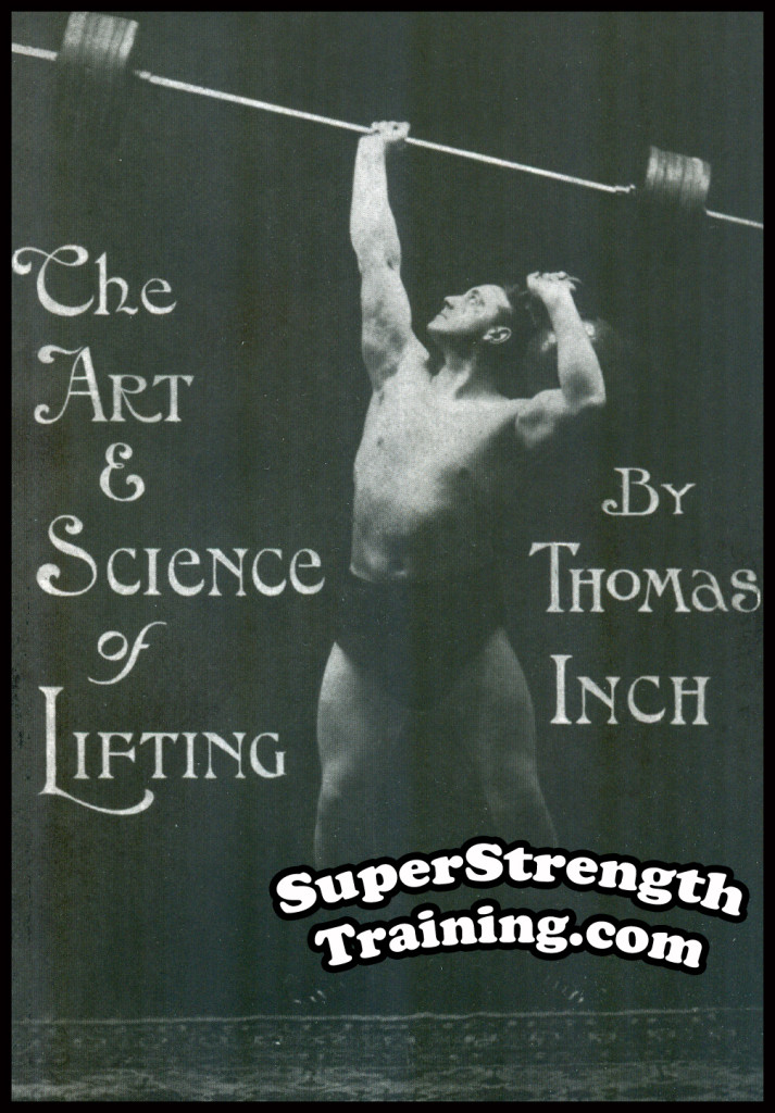 The Art &amp; Science of Lifting by Thomas Inch Super