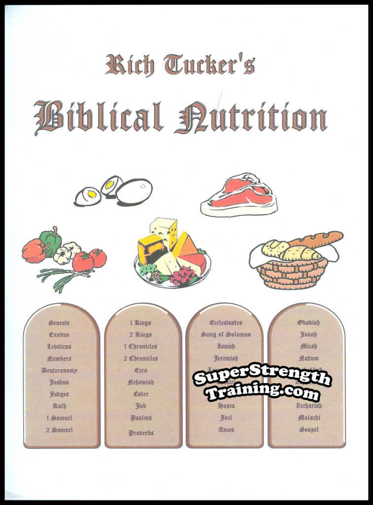 Biblical Nutrition by Rich Tucker | Super Strength Training